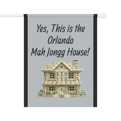 Mah Jongg Flag: "Yes, This Is the Orlando Mah Jongg House!"-  Gray Outdoor Flag