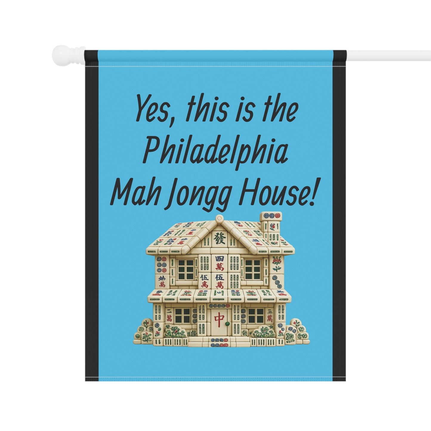 Mah Jongg :"Yes, This Is the Philadelphia Mah Jongg House!" Blue Mah Jongg Flag