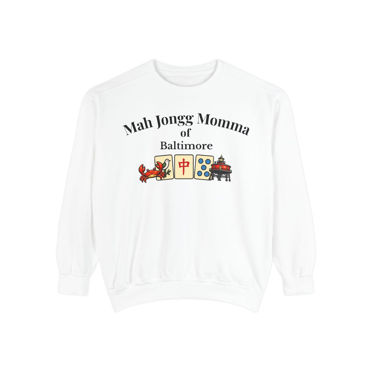 Mah Jongg Momma of Baltimore Crewneck Sweatshirt - Mahjong Tournament Sweatshirt