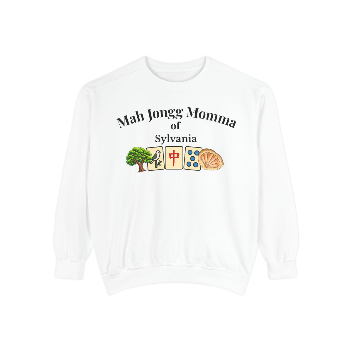 Mah Jongg Momma of Sylvania Crewneck Sweatshirt - Mahjong Tournament Sweatshirt