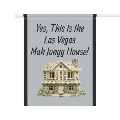 Mah Jongg Flag: "Yes, This Is the Las Vegas Mah Jongg House!"-  Gray Outdoor Flag