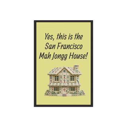 Mah Jongg:"Yes, This Is the San Francisco Mah Jongg House!" Yellow Mah Jongg Flag