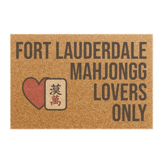 Fort Lauderdale Mahjongg Lovers Only Doormat | Customized City, State or Hometown Option - Perfect for Mah Jongg Game Night
