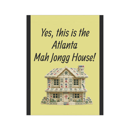 Mah Jongg:"Yes, This Is the Atlanta Mah Jongg House!" Yellow Mah Jongg Flag