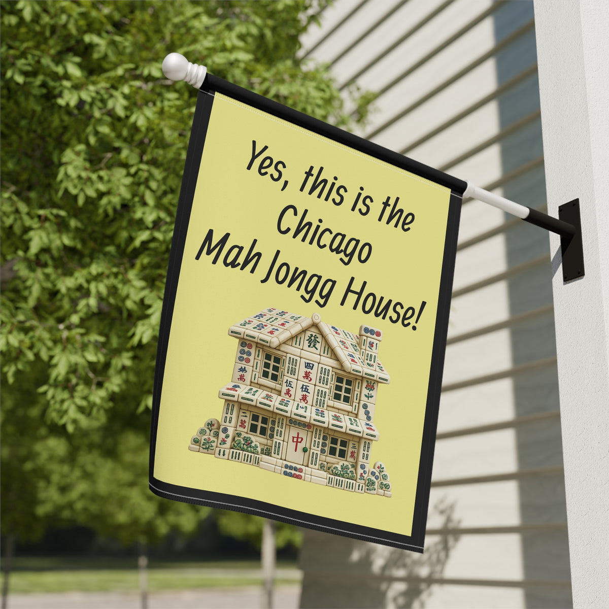 Mah Jongg:"Yes, This Is the Chicago Mah Jongg House!" Yellow Mah Jongg Flag