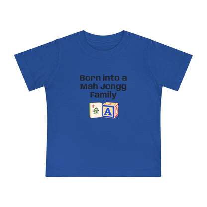 Born into a Mah Jongg Family T-Shirt - Cute Mahjong Infant Tee