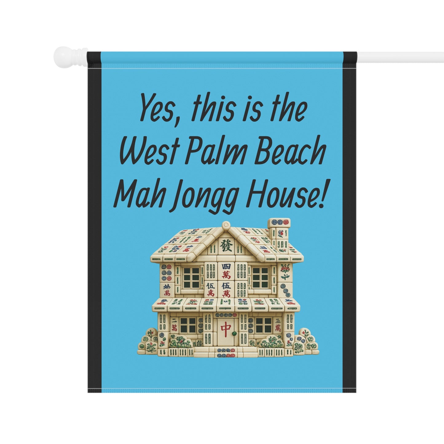 Mah Jongg :"Yes, This Is the West Palm Beach Mah Jongg House!" Blue Mah Jongg Flag