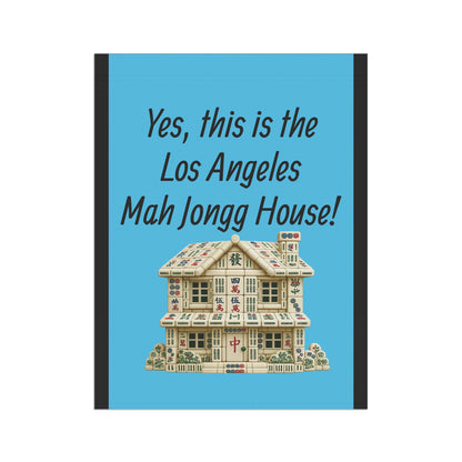Mah Jongg :"Yes, This Is the Los Angeles Mah Jongg House!" Blue Mah Jongg Flag
